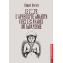 Le Culte d'Aphrodite-Anahita chez les Arabes du Paganisme