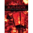 Blutleuchte : Petite histoire du Cercle des Cosmiques