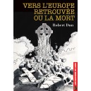 Vers l'Europe retrouvée ou la mort