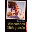 Les Catacombes de la libre pensée