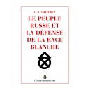 Le peuple russe et la défense de la race blanche