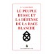 Le peuple russe et la défense de la race blanche