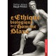 L'Ethique biologique de l'homme blanc