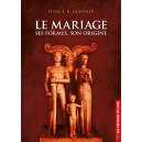 Le Mariage : ses formes, son origine