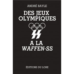 Des Jeux Olympiques à la Waffen-SS (éd. cuir)