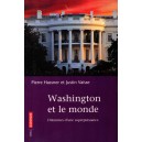 Washington et le monde - P. Hassner / J. Vaïsse