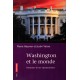 Washington et le monde - P. Hassner / J. Vaïsse